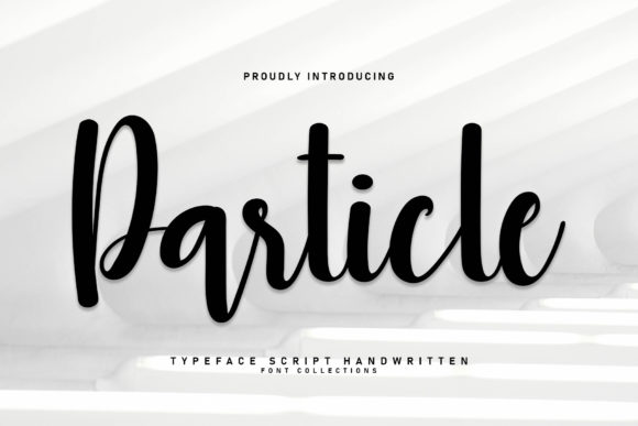 Particle: A Script Font for Sophisticated Digital Design