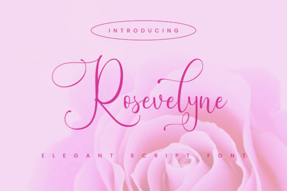 Rosevelyne: A Delicate Script Font for Elegant Campaign Visuals